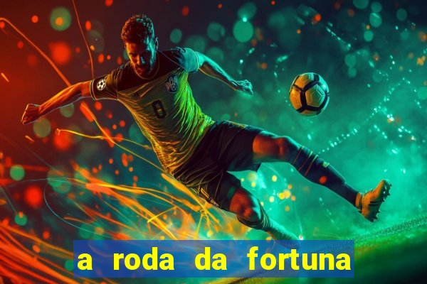 a roda da fortuna tarot conselho